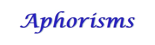 Aphorisms